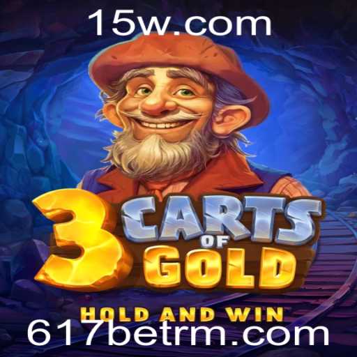 Descubra o Fascinante Jogo '3cartsOfGold' com 617bet