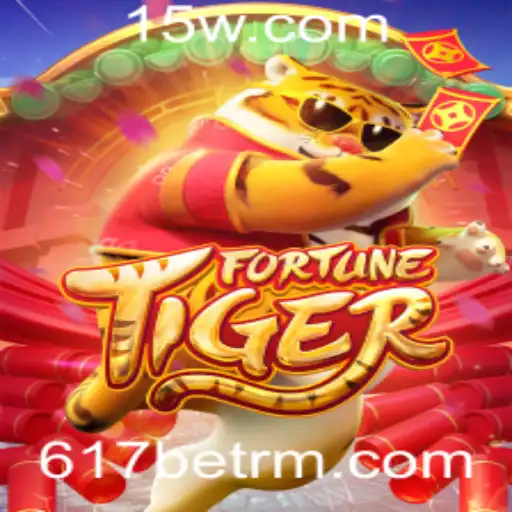 Descubra FortuneTiger: A Aventura do Jogo Online da 617bet