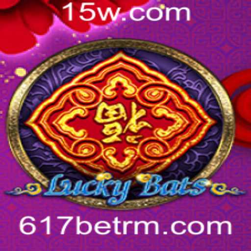 Descubra LuckyBats: A Nova Sensação do Mundo dos Jogos com 617bet