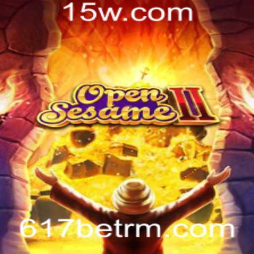 OpenSesameII: Descubra o Fascinante Mundo do Jogo com 617bet