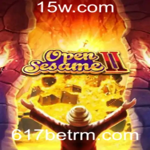 OpenSesameII: Descubra o Fascinante Mundo do Jogo com 617bet