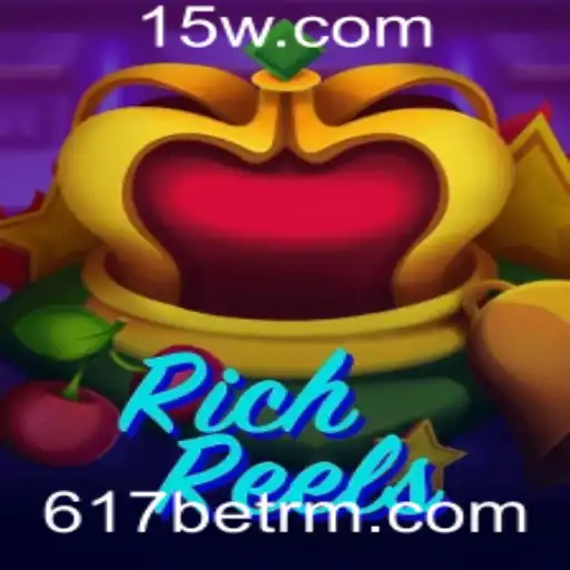 Descubra o Fascinante Mundo de RichReels: O Jogo de Cassino da 617bet